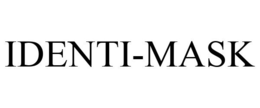 IDENTI-MASK trademark