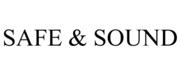 SAFE & SOUND trademark