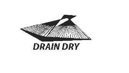 DRAIN DRY trademark