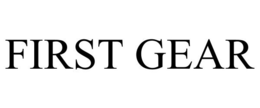 FIRST GEAR trademark