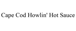 CAPE COD HOWLIN' HOT SAUCE trademark
