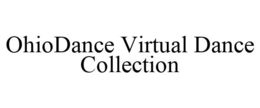 OHIODANCE VIRTUAL DANCE COLLECTION trademark