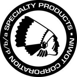 NIWOT CORPORATION D/B/A SPECIALTY PRODUCTS trademark