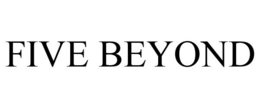 FIVE BEYOND trademark