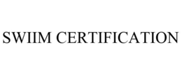 SWIIM CERTIFICATION trademark