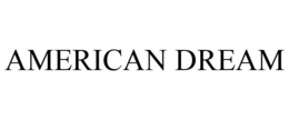 AMERICAN DREAM trademark