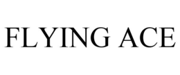 FLYING ACE trademark