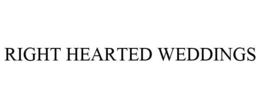RIGHT HEARTED WEDDINGS trademark