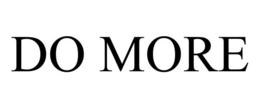 DO MORE trademark