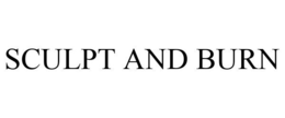 SCULPT AND BURN trademark