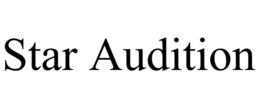 STAR AUDITION trademark