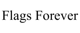 FLAGS FOREVER trademark