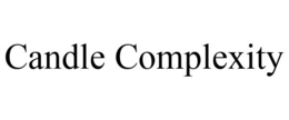 CANDLE COMPLEXITY trademark