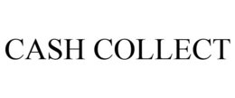 CASH COLLECT trademark