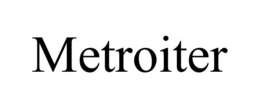 METROITER trademark