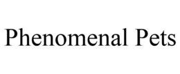 PHENOMENAL PETS trademark