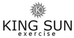K KING SUN EXERCISE trademark