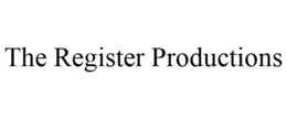 THE REGISTER PRODUCTIONS trademark