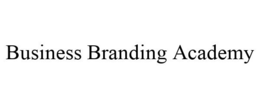 BUSINESS BRANDING ACADEMY trademark