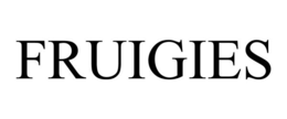 FRUIGIES trademark