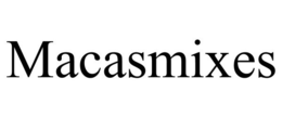MACASMIXES trademark