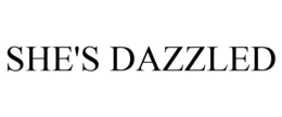 SHE'S DAZZLED trademark