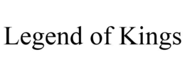 LEGEND OF KINGS trademark