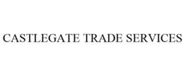 CASTLEGATE TRADE SERVICES trademark