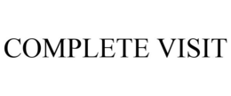 COMPLETE VISIT trademark
