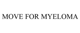 MOVE FOR MYELOMA trademark