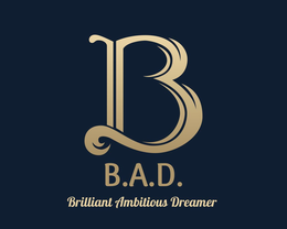B B.A.D. BRILLIANT AMBITIOUS DREAMER trademark