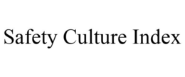 SAFETY CULTURE INDEX trademark