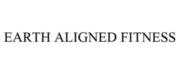 EARTH ALIGNED FITNESS trademark