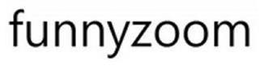 FUNNYZOOM trademark