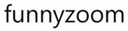 FUNNYZOOM trademark