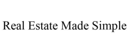 REAL ESTATE MADE SIMPLE trademark