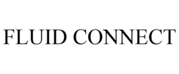 FLUID CONNECT trademark