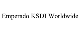 EMPERADO KSDI WORLDWIDE trademark