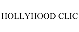 HOLLYHOOD CLIC trademark