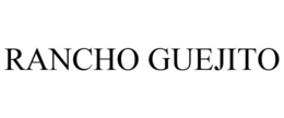 RANCHO GUEJITO trademark