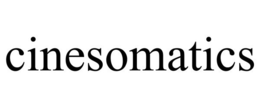 CINESOMATICS trademark