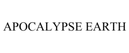 APOCALYPSE EARTH trademark