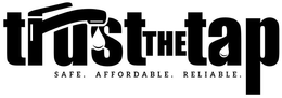 TRUST THE TAP SAFE. AFFORDABLE. RELIABLE. trademark