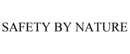 SAFETY BY NATURE trademark