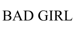 BAD GIRL trademark