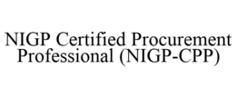 NIGP CERTIFIED PROCUREMENT PROFESSIONAL (NIGP-CPP) trademark