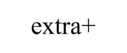 EXTRA+ trademark