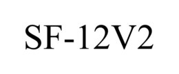 SF-12V2 trademark