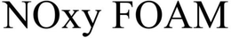 NOXY FOAM trademark