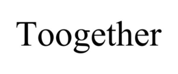 TOOGETHER trademark